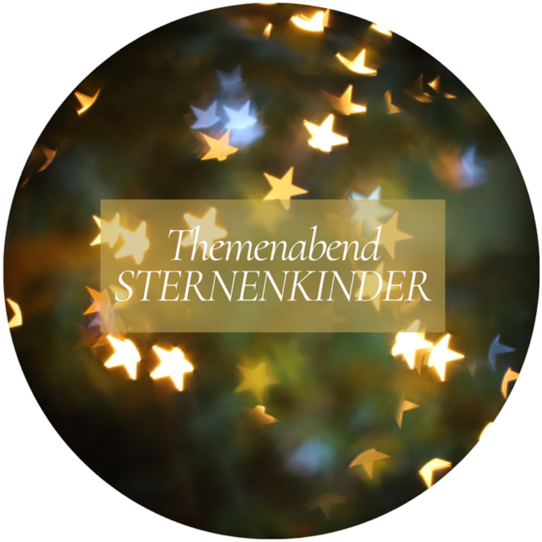 Themenabend Sternenkinder